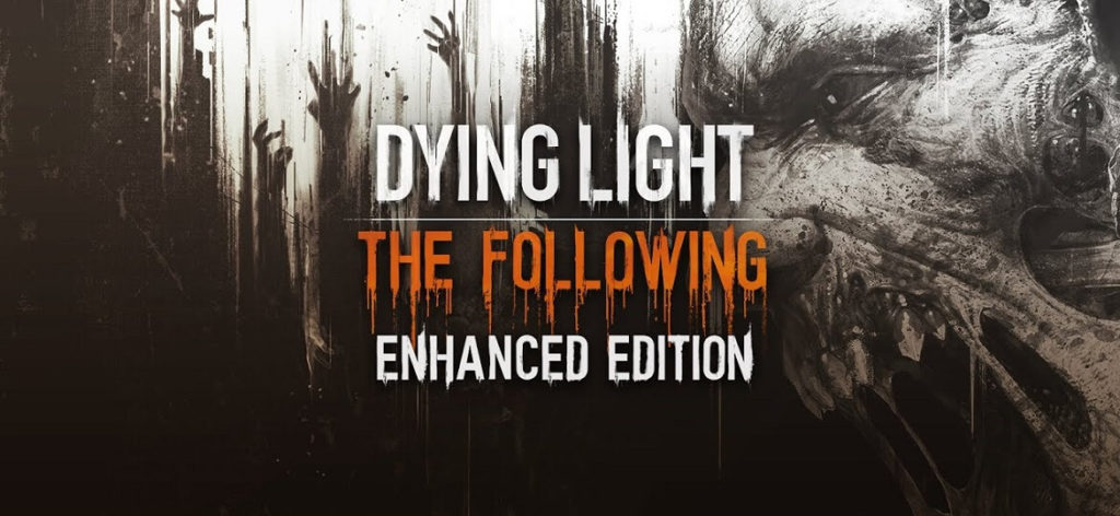 Dying Light: The Following - Enhanced Edition torrent download free on PC